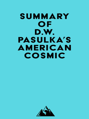 cover image of Summary of D.W. Pasulka's American Cosmic